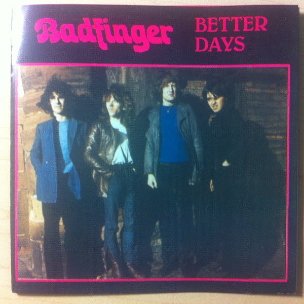 Badfinger1994BetterDays.jpg