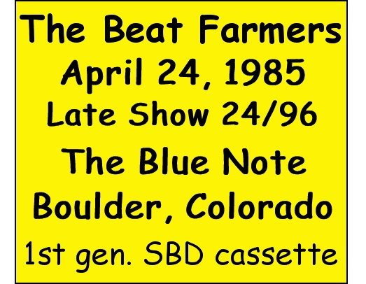 BeatFarmers1985-04-24LateTheBlueNoteBoulderCO.jpg