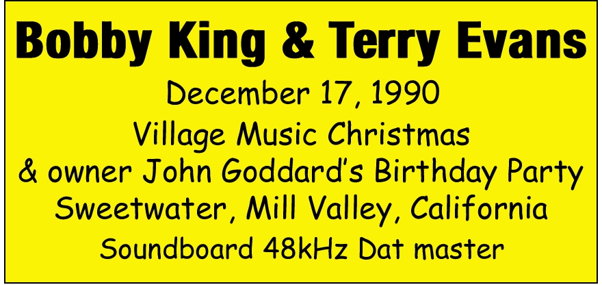 BobbyKingTerryEvans1990-12-17SweetwaterMillValleyCA.jpg