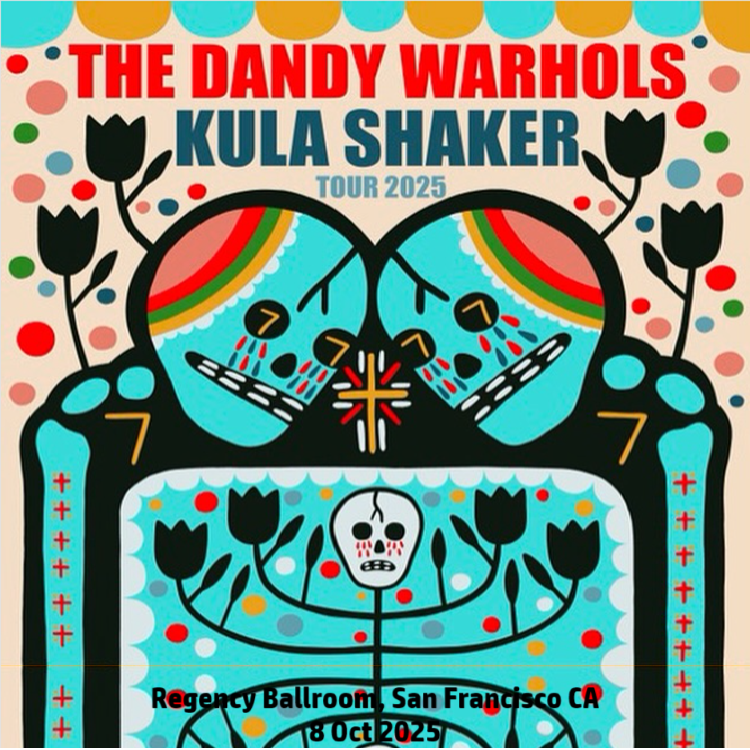 DandyWarhols2025-10-08TheRegencyBallroomSanFranciscoCA.png