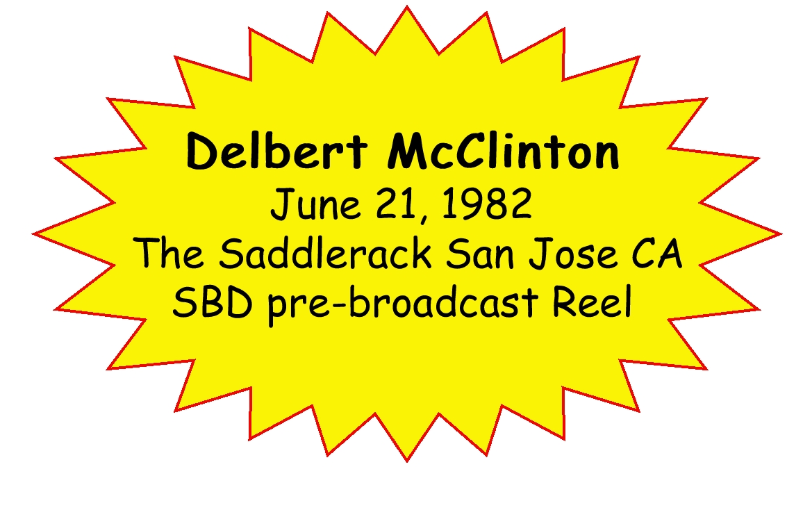 DelbertMcClinton1982-06-21TheSaddlerackSanJoseCA.jpg