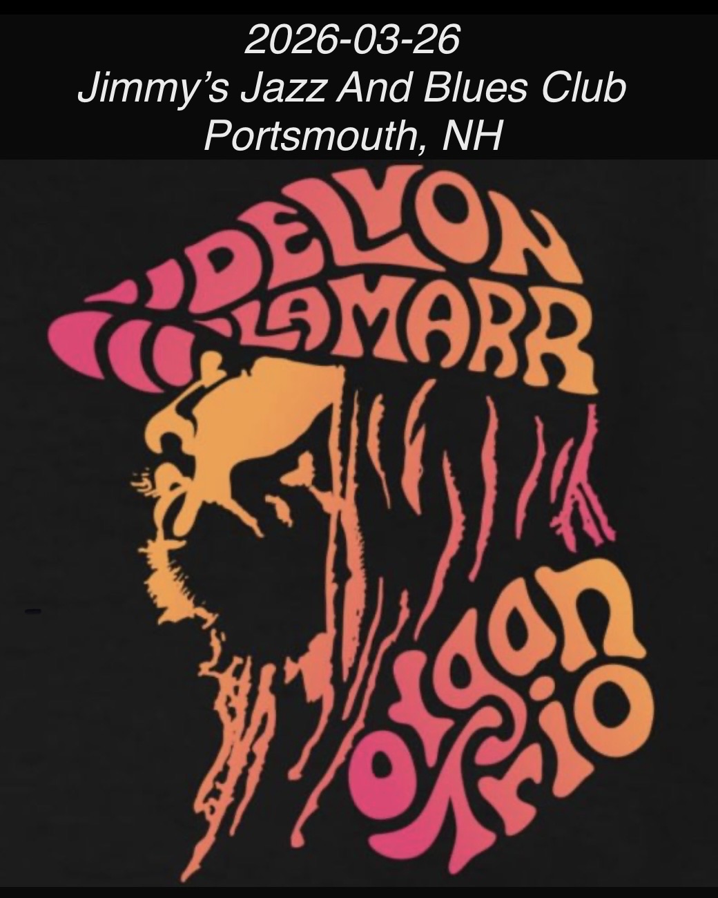 DelvonLamarrOrganTrio2026-03-26JimmysJazzAndBluesClubPortsmouthNH.jpg