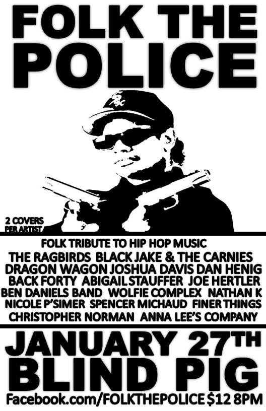 FolkThePolice2013-01-27TributeToHipHopMusicTheBlindPigAnnArborMI.jpg