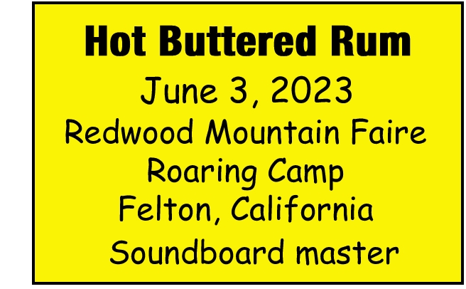 HotButteredRum2023-06-03RedwoodMountainFaireFeltonCA.jpg