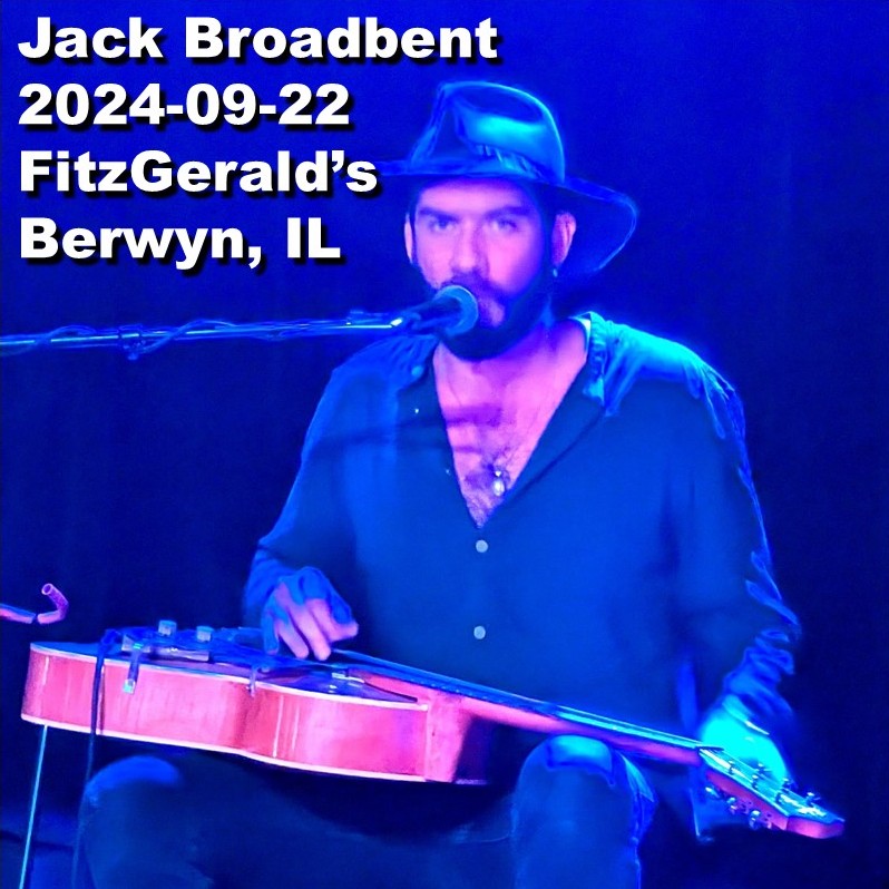 JackBroadbent2024-09-22FitzGeraldsBerwynIL.jpg