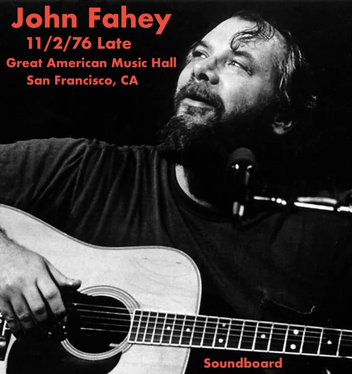 JohnFahey1976-11-02LateGreatAmericanMusicHallSanFranciscoCA.jpg