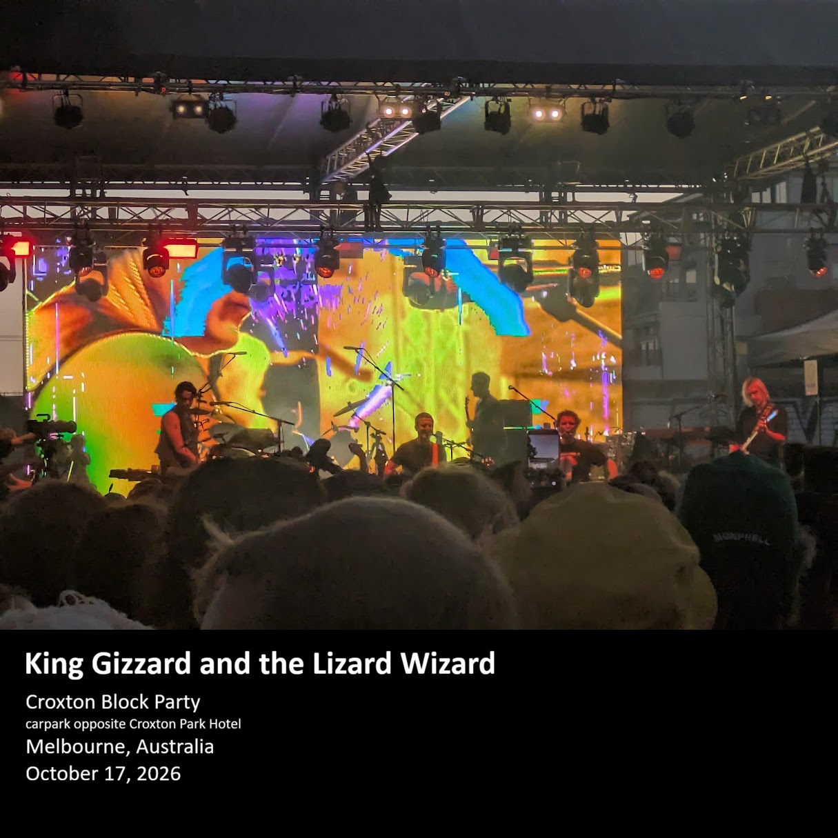 KingGizzardAndTheLiazardWizard2026-10-17CroxtonBlockPartyMelbourneAustralia.png