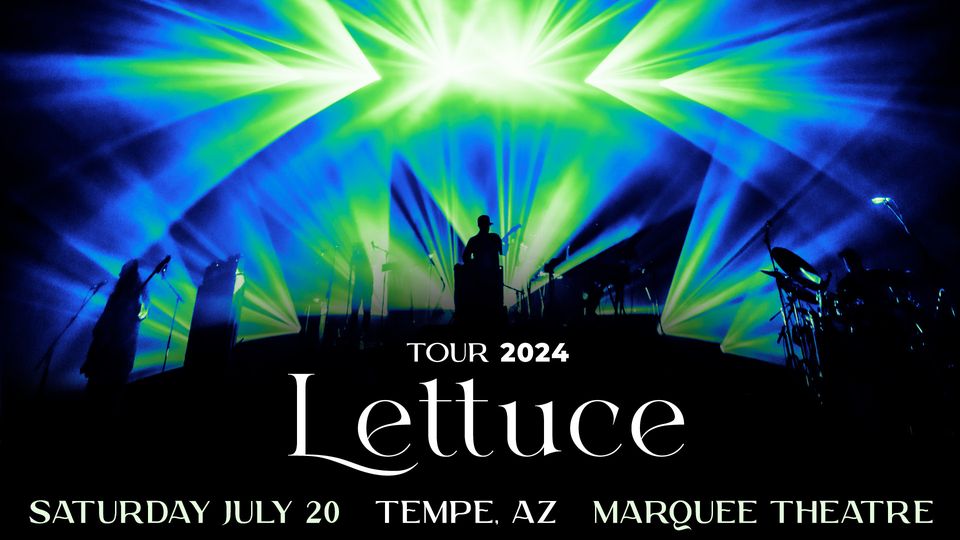 Lettuce2024-07-20MarqueeTheaterTempeAZ.jpg