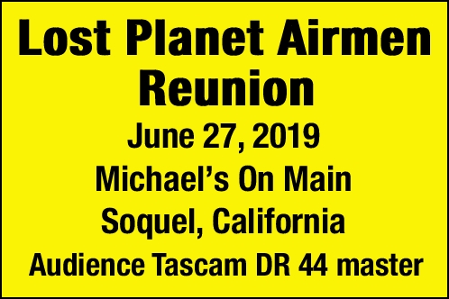 LostPlanetAirmen2019-06-27MichaelsOnMainSoquelCA.jpg