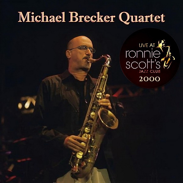 MichaelBrecker2000-01-15RonnieScottsJazzClubLondonUK.jpg