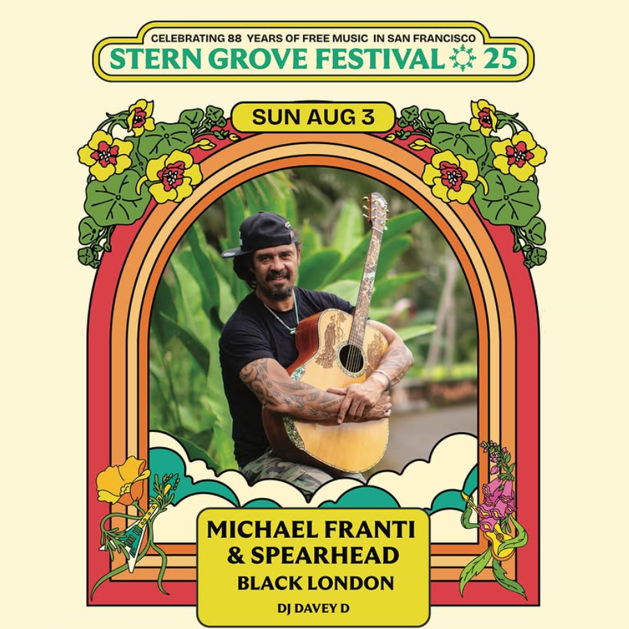 MichaelFrantiAndSpearhead2025-07-20SternGroveSanFranciscoCA.png
