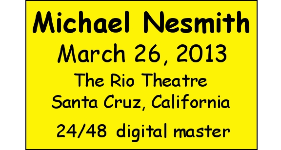 MichaelNesmith2013-03-26RioTheatreSantaCruzCA.jpg