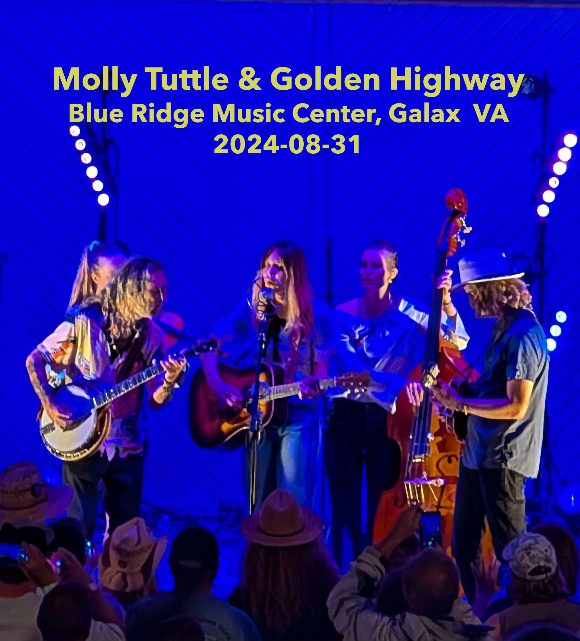 MollyTuttleAndGoldenHighway2024-08-31BlueRidgeMusicCenterGalaxVA.jpg