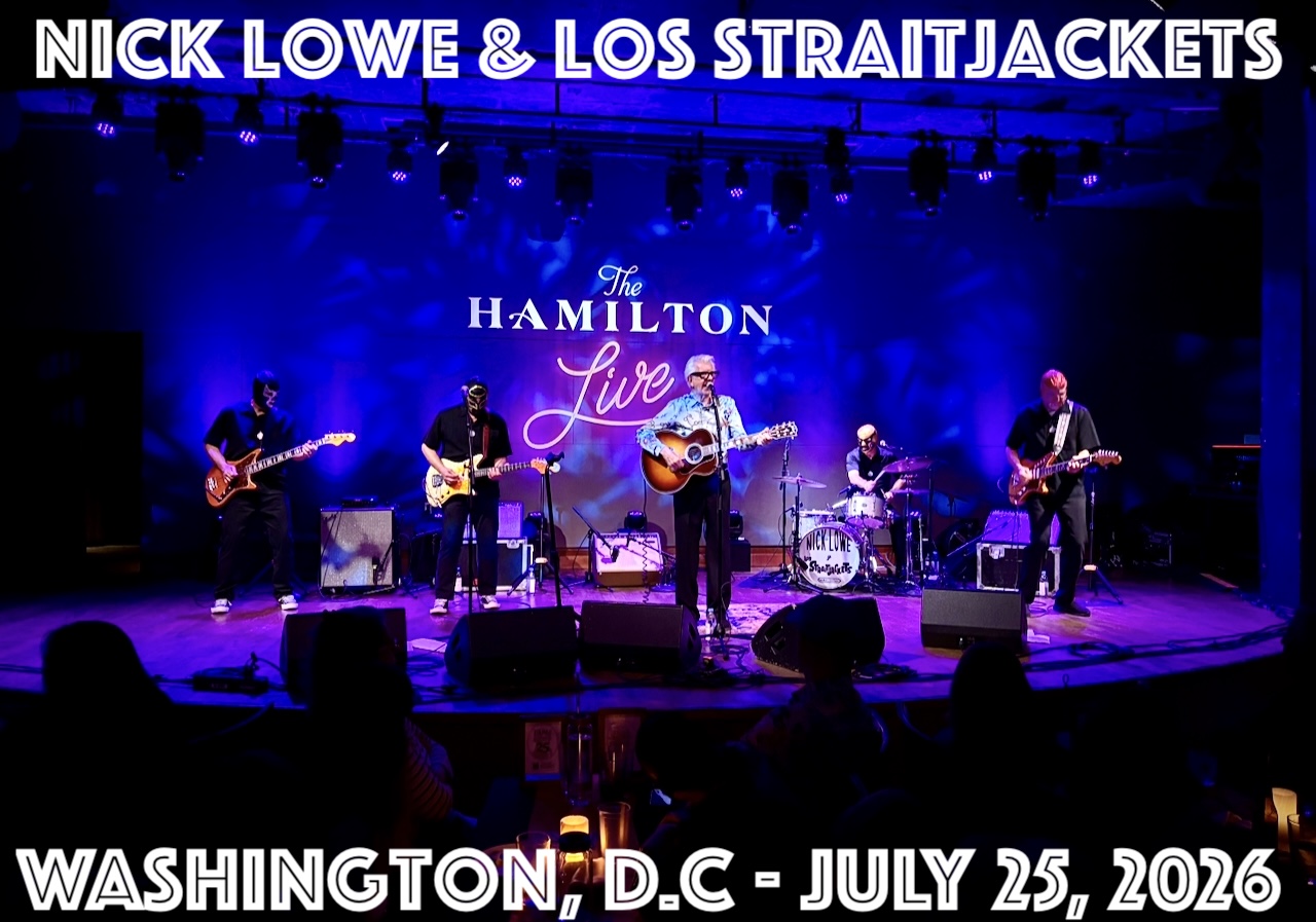 NickLoweAndLosStraitjackets2026-07-25TheHamiltonWashingtonDC.jpg