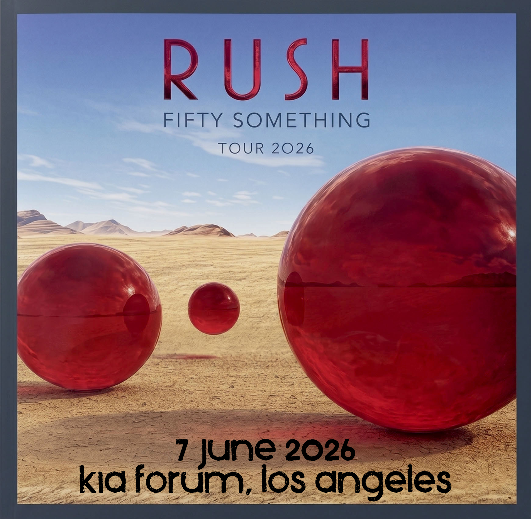 Rush2026-06-07TheForumLosAngelesCA.jpg