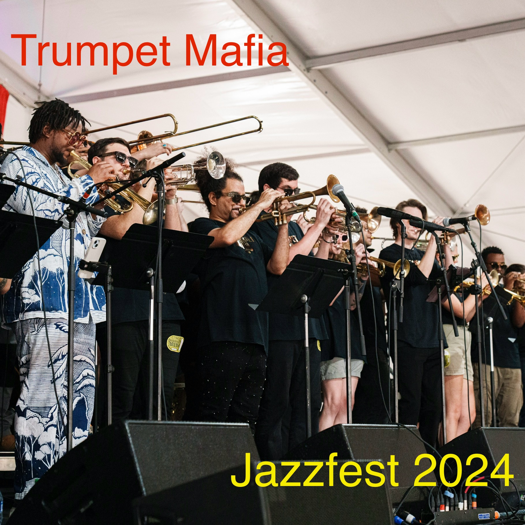 TrumpetMafia2024-04-28JAzzfestNOLA.jpg