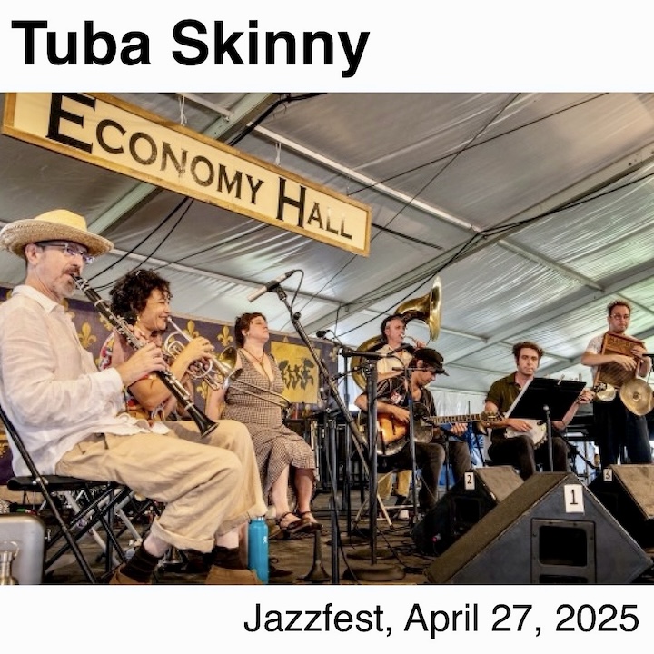 TubaSkinny2025-04-27JazzfestNOLA.jpg