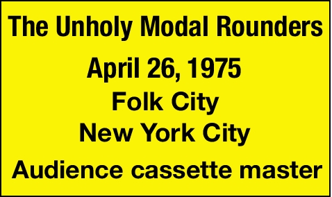 UnholyModalRounders1975-04-26FolkCityNYC.jpg