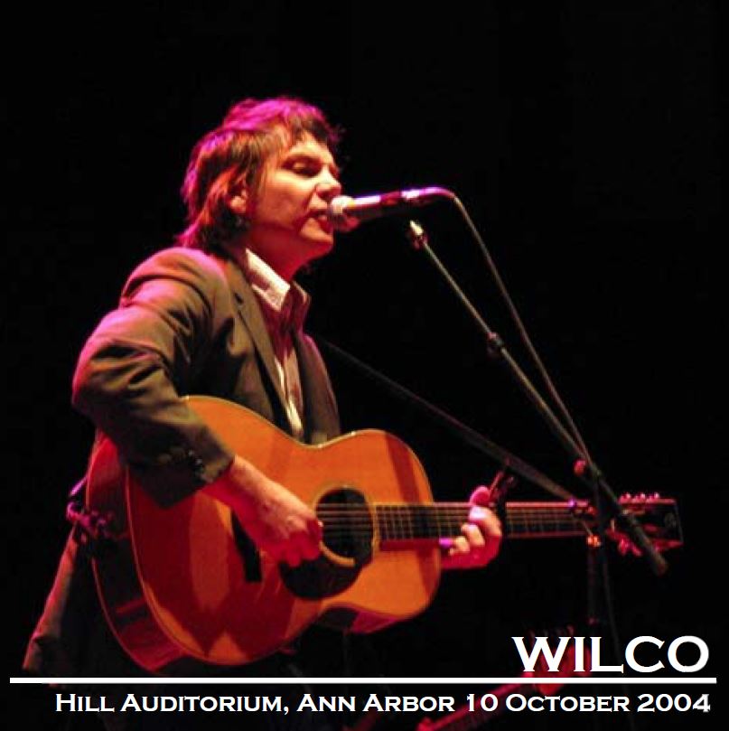 Wilco2004-10-10HillAuditoriumAnnArborMI.jpg