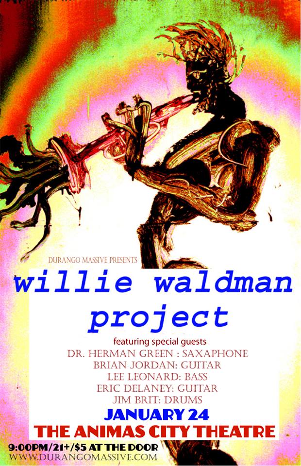 WillieWaldmanProject2015-01-24AnimasCityTheatreDurangoCO.jpg