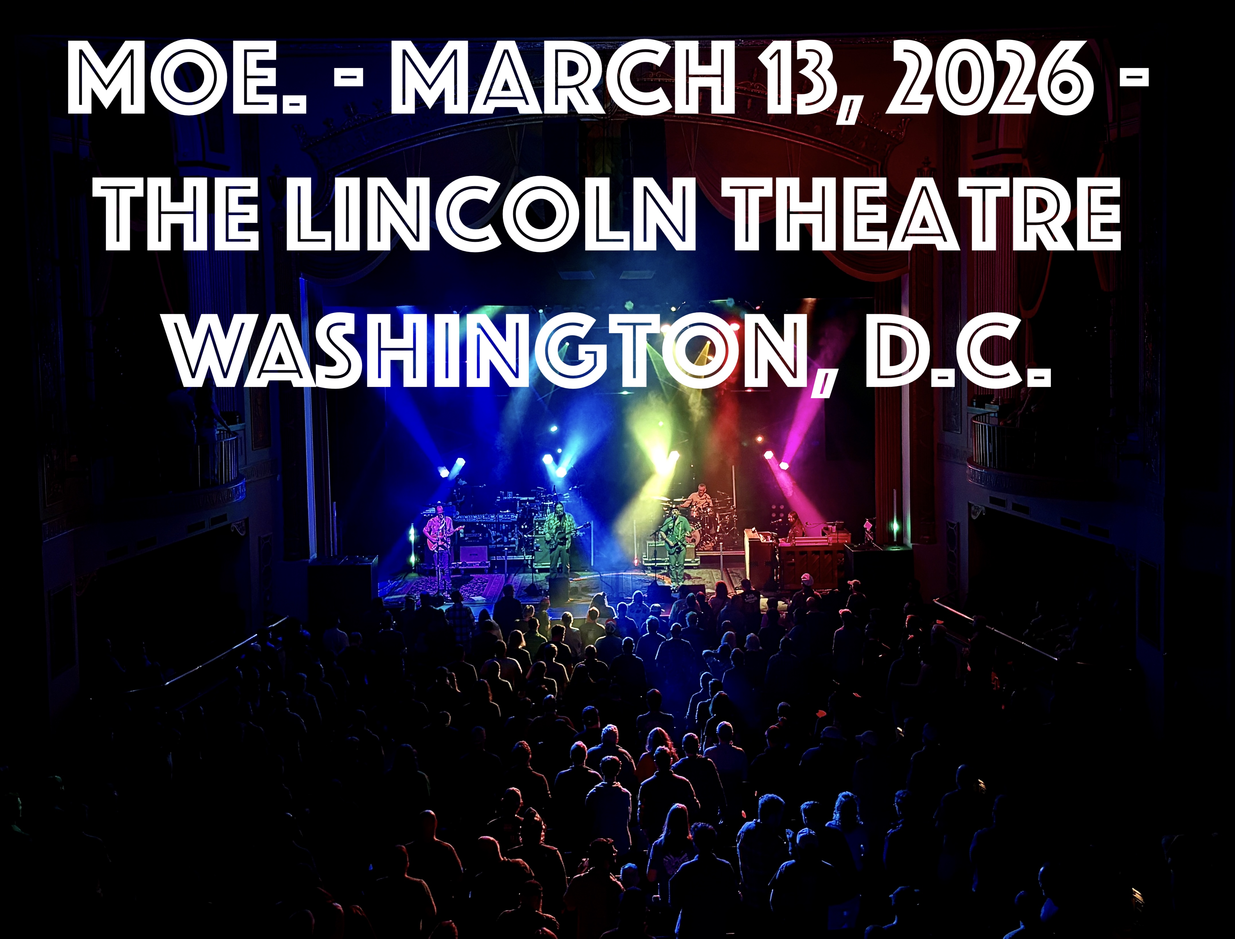 moe2026-03-13TheLincolnTheatreWashingtonDC.jpg